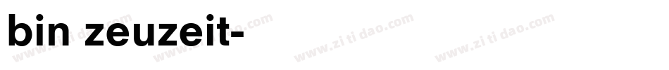 bin zeuzeit字体转换